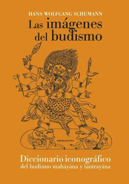 Las Imagenes del Budismo, las. Diccionario Iconografico del Budismo..