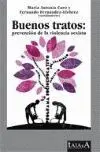 Buenos Tratos: Prevencion de la Violencia Sexista