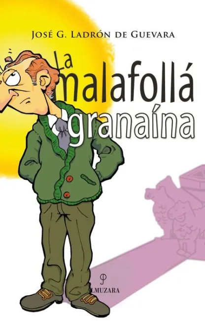 La Malafollá Granaína (3Ed)