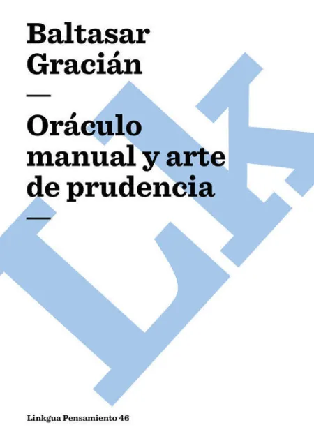 OrãÂ¡Culo Manual y Arte de Prudencia