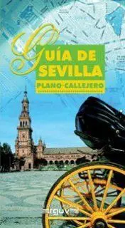 Guia de Sevilla. Plano-Callejero