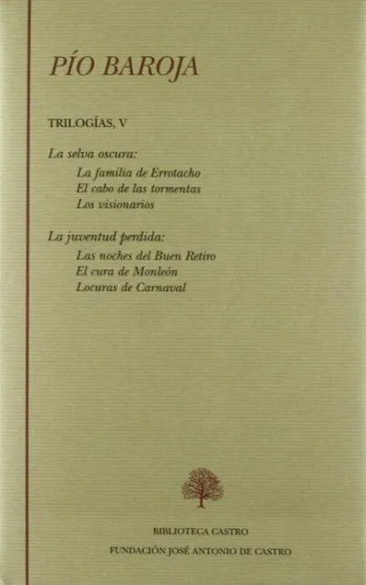 Selva Oscura ; la Juventud Perdida, la