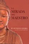 Mirada del Maestro, la