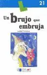 Un Brujo que Embruja - Libro 21