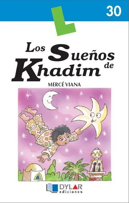 Los Sueã?Â?Os de Khadim - Libro 30