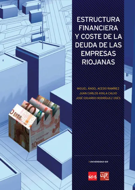 Estructura Financiera y Coste de la Deuda de las Empresas Riojanas