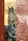 Lince Iberico, el -Una Batalla por la Supervivencia