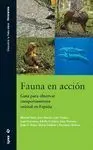 Fauna en Accion. Guia para Observar Comportamiento Animal en...