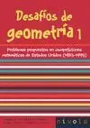 T/1. Desafios de Geometria. Problemas Propuestos en Competiciones