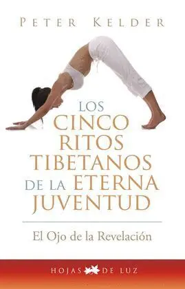 Los Cinco Ritos Tibetanos de la Eterna Juventud