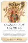 Cuando Dios Era Mujer