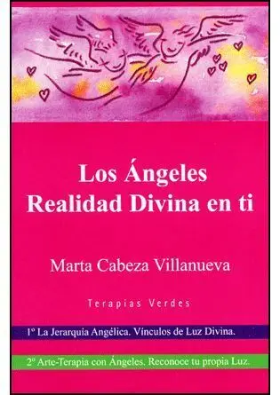 Los Ã?Â¡Ngeles. Realidad Divina en Ti