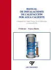 Manual de Instalaciones de Calefaccion por Agua Caliente (3ªed. )