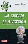 Ciencia Es Divertida, la.