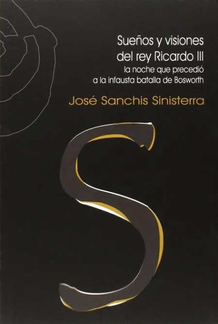 Sueños y Visiones del Rey Ricardo Iii