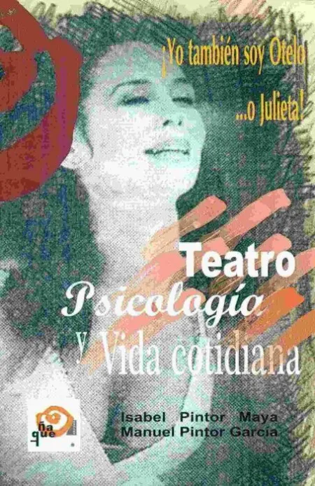 Teatro, Psicologã?Â­a y Vida Cotidiana