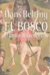 Bosco, el. El Jardin de las Delicias
