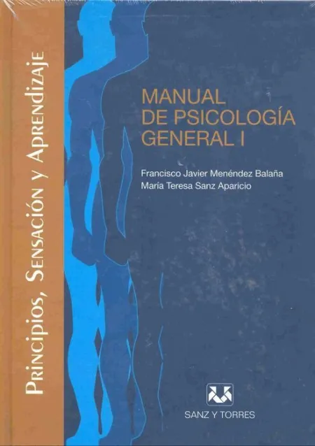 *** T/1. Manual de Psicologia General. Principios, Sensacion y Aprend