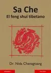 Sa Che. El Feng Shui Tibetano