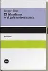 Islamismo y el Judeocristianismo, el.