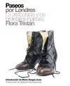 Paseos por Londres -La Aristocracia y los Proletarios Ingleses