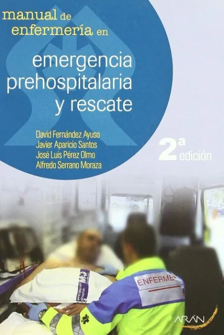 Manual de Enfermeria en Emergencia Prehospitalaria y Rescate
