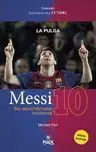 Messi 10: Su Asombrosa Historia (La Pulga)