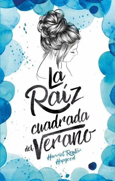 Raíz Cuadrada del Verano, la
