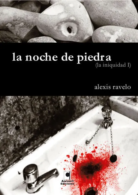Noche de Piedra, la (La Iniquidad I)