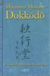 Dokkodo -El Camino de la Marcha Solitaria