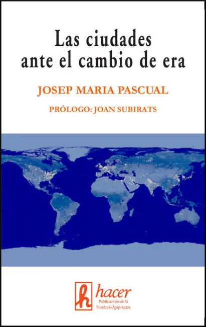 Las Ciudades Ante el Cambio de Era