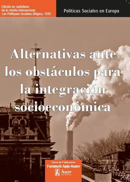 Alternativas Ante los Obstáculos para la Integración Socioeconómica