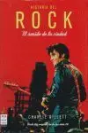 Historia del Rock -El Sonido de la Ciudad