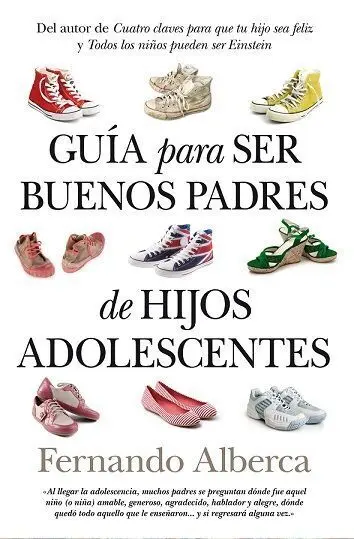 Guía para Ser Buenos Padres de Hijos Adolescentes (N. e)(B)
