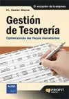 Gestion de Tesoreria. Optimizando los Flujos Monetarios