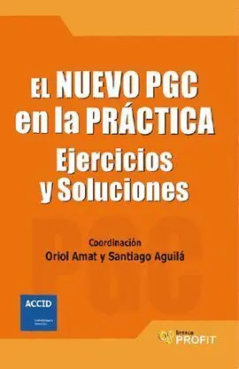 Nuevo Pgc en la Practica, el. Ejercicios y Soluciones