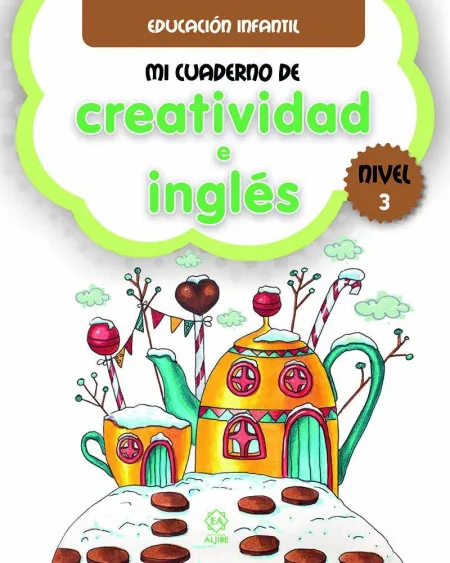 Nivel 3 mi Cuaderno de Creatividad e Ingles