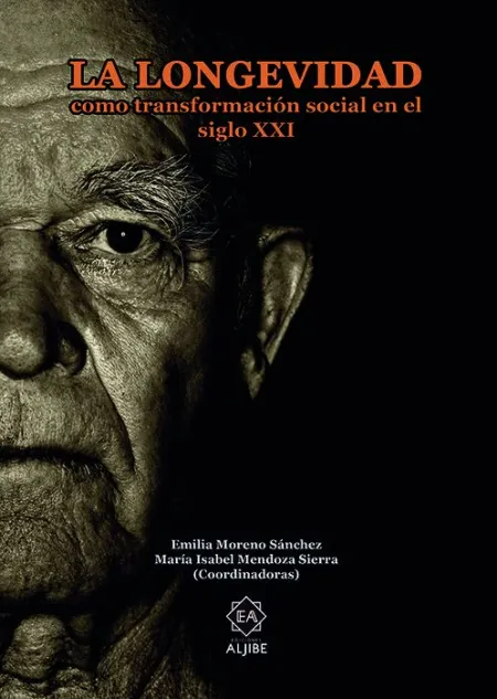 Longevidad Como Transformacion Social en el Siglo Xxi