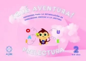 ¡Qué Aventura! Prelectura 2 4/5 Años