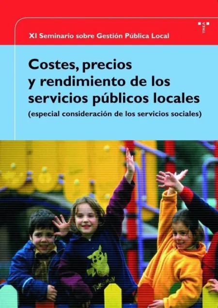 Costes Precios y Rendimientos Servicios Publicos Locales