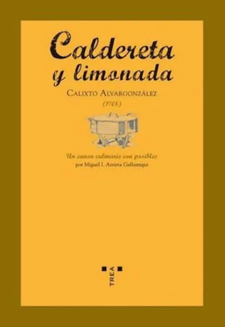 Caldereta y Limonada