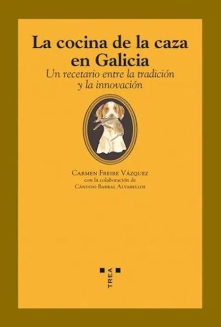 La Cocina de la Caza en Galicia