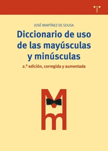 Diccionario de Uso de las Mayã?Âºsculas y Minã?Âºsculas