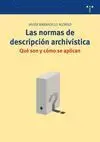 Normas de Descripcion Archivistica. Que Son y Como se Aplican