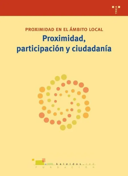 Proximidad, Participaciã?Â³N y Ciudadanã?Â­a
