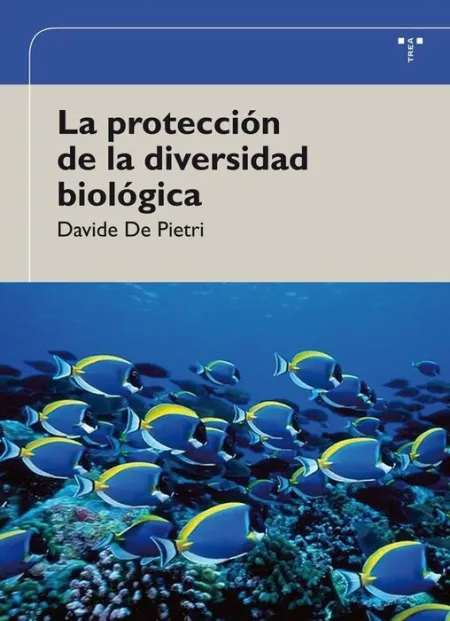 La Protecciã?Â³N de la Diversidad Biolã?Â³Gica