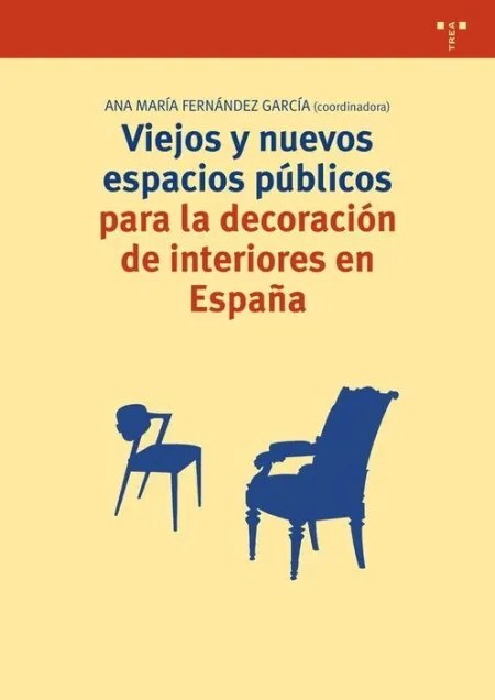 Viejos y Nuevos Espacios Pã?Âºblicos para la Decoraciã?Â³N de Interiores en Espaã?Â±A