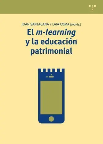 El M-Learning y la Educaciã?Â³N Patrimonial