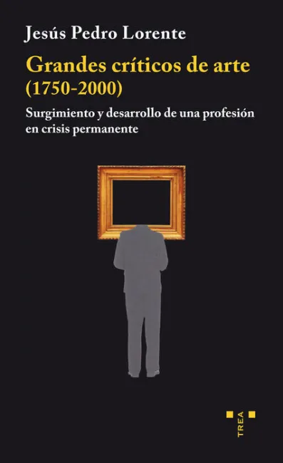 Grandes Crã?Â­ticos de Arte (1750-2000)