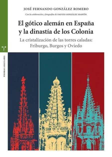 El Gã?Â³Tico Alemã?Â¡N en Espaã?Â±A y la Dinastã?Â­a de los Colonia